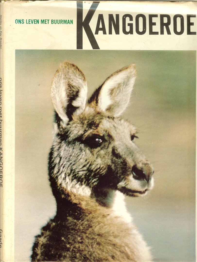 Breeden, Stanley en Kay - Kangoeroe  .. Ons leven met buurman ..  kangoeroe