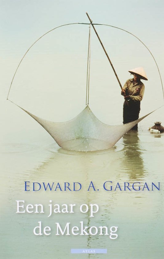 Gargan, Edward - Een jaar op de Mekong