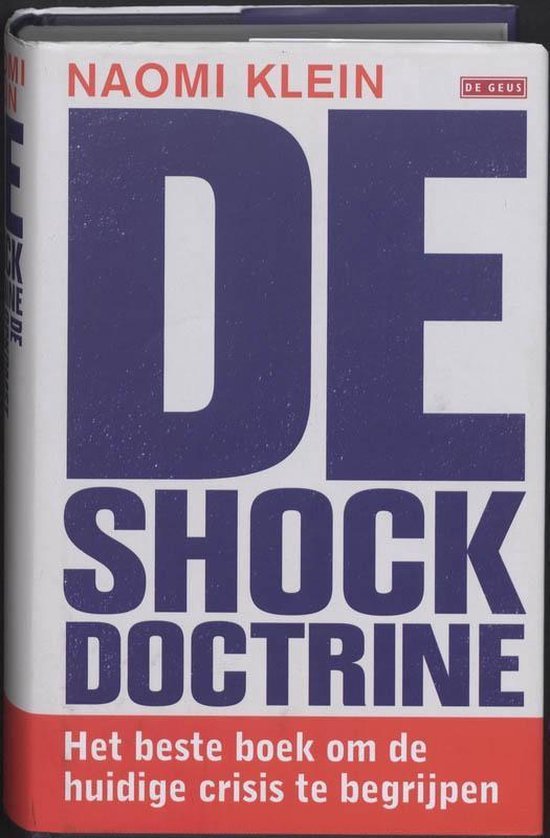 Naomi Klein - De shockdoctrine