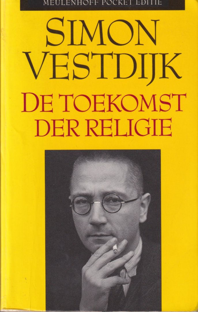 Vestdijk, Simon - De toekomst der religie. Essay