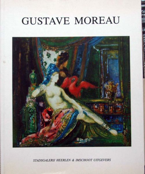 Anke van der Laan et al - Gustave Moreau