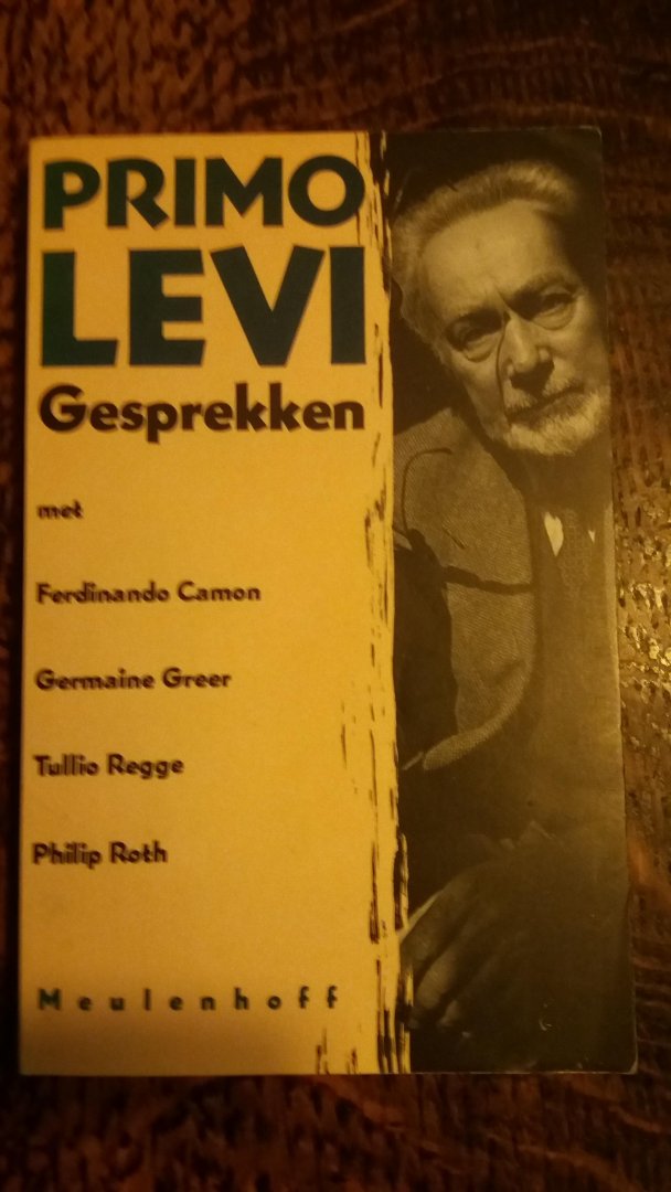 Levi - Primo levi gesprekken met f.camon g.greer enz. / druk 1