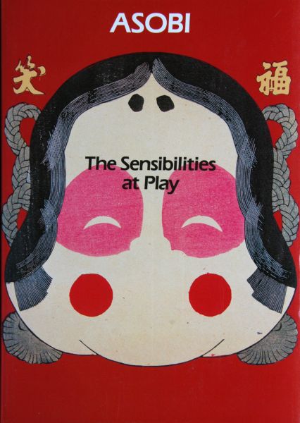 Mitsukuni, Ikko, Tsusne - Asobi, The sensibilities at Play
