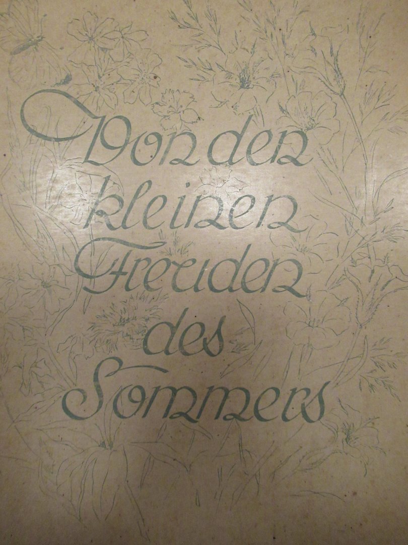  - Von den Kleinen Freuden des Sommers