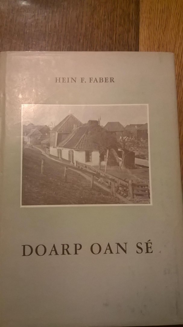 Faber F. Hein - Doarp oan sé