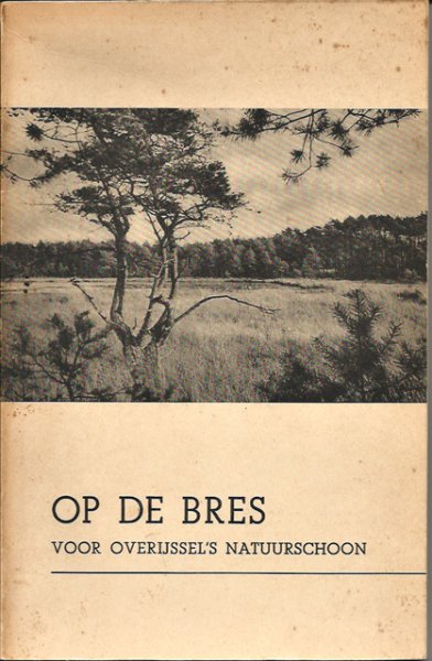 --- - Op de bres voor Overijssel's natuurschoon