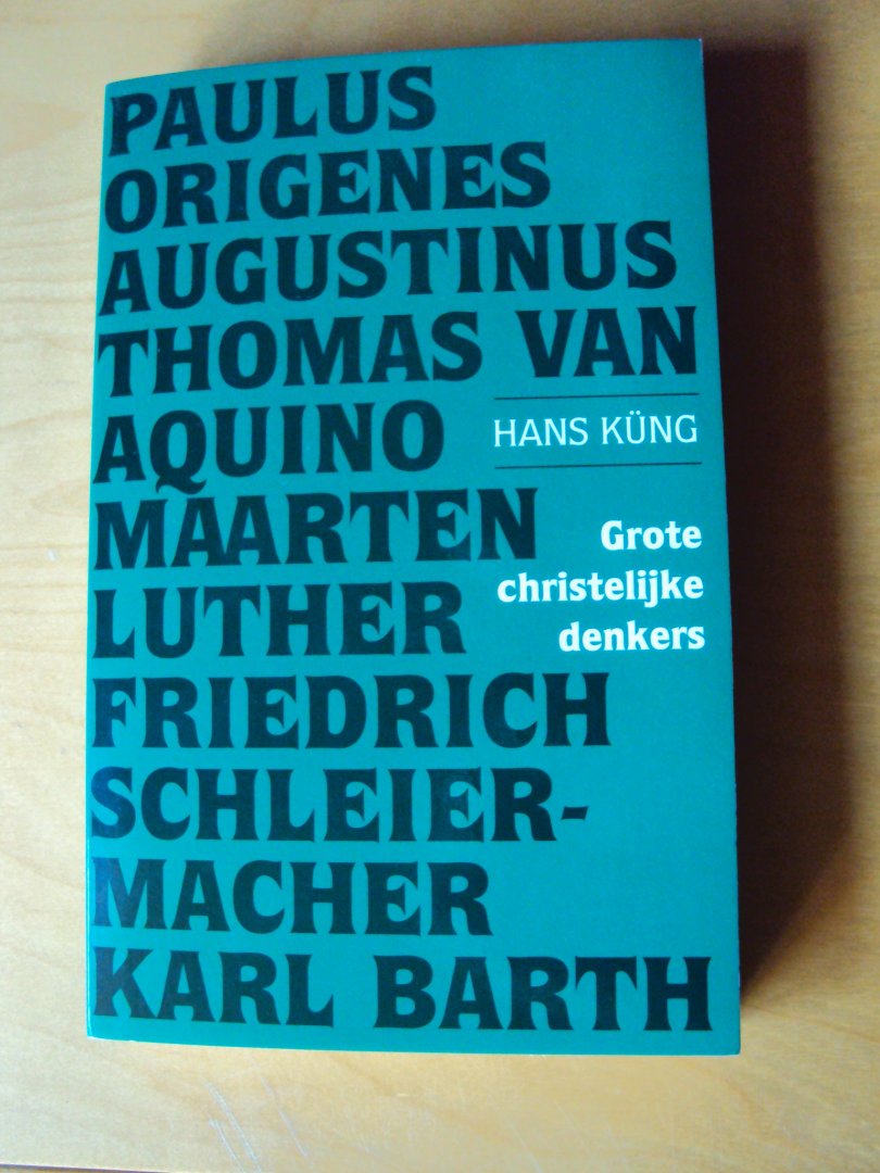 Küng, Hans - Grote christelijke denkers