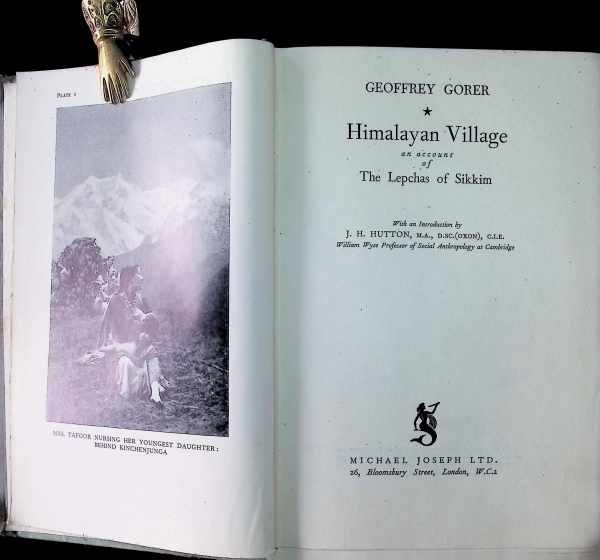 Geoffrey Gorer - Himalayan Village an account of the Lepchas of Sikkim