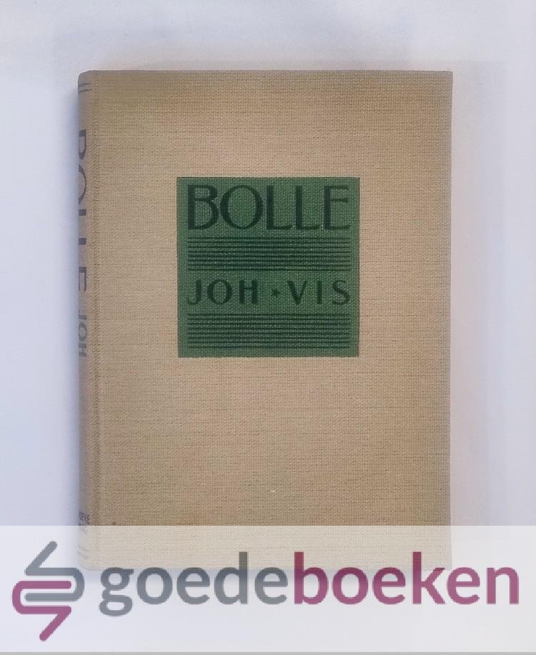 Vis, Joh. - Bolle --- Met teekeningen van G. Douwe