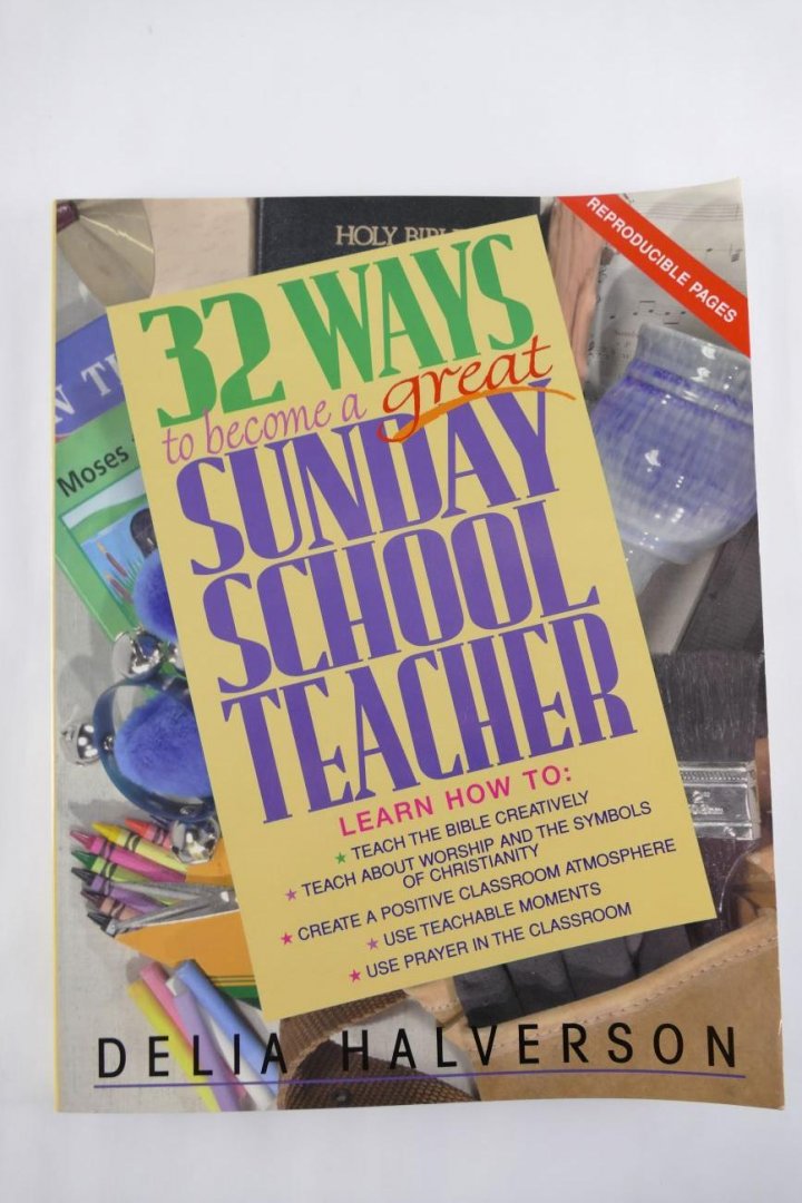 Delia Halverson - 32 Ways to become a great sundayschoolteacher (4 foto´s)