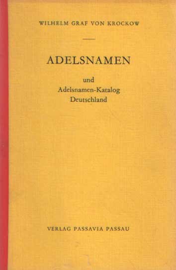 Krockow, Wilhelm Graf von - Adelsnamen und Adelsnamen-Katalog Deutschland