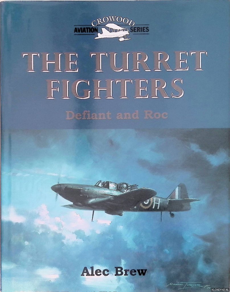 Brew, Alec - The Turret Fighters: Defiant and Roc