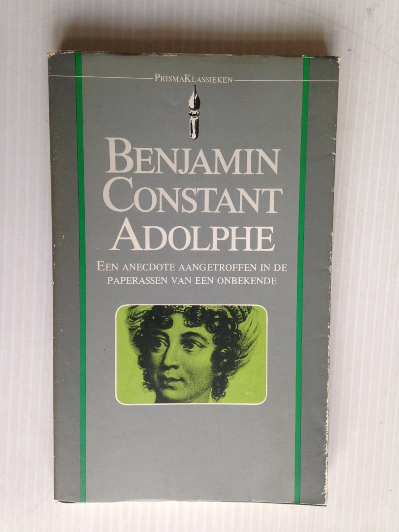 Constant, Benjamin - Adolphe, Een anecdote aangetroffen in de paperassen van een onbekende