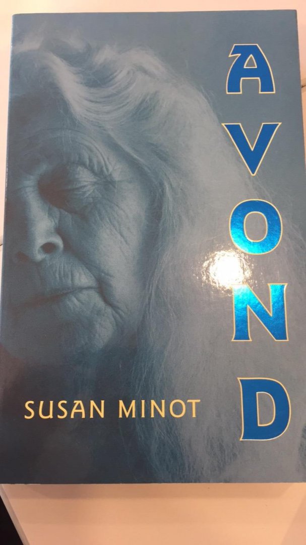 Minot, Susan - Avond