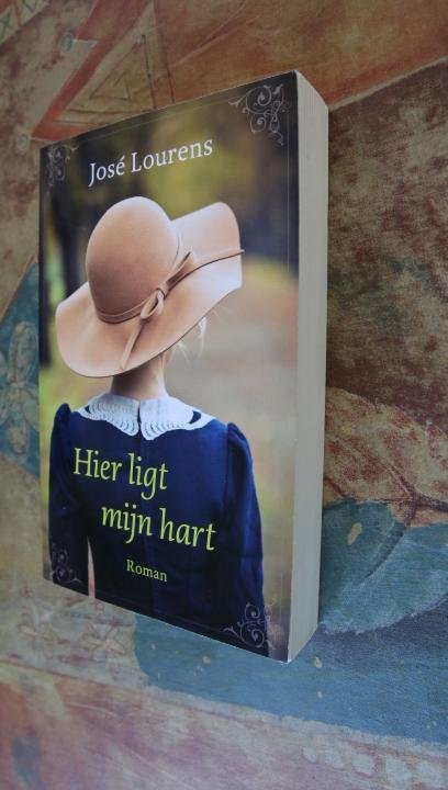 Lourens, Jose - Hier ligt mijn hart