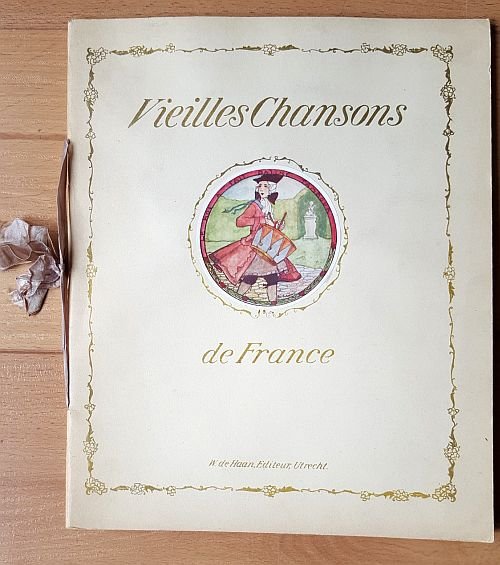 Pijper, W. (muziek) en Rie Cramer (illustraties) - Vieilles Chansons de France