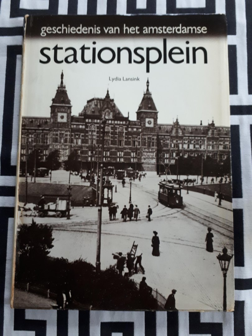Lansink - Geschiedenis amsterdamse stationsplein / druk 1