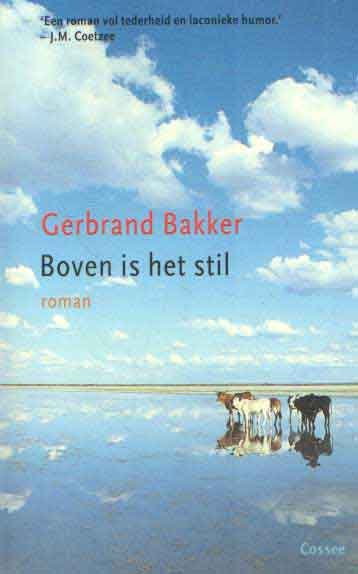 Bakker, Gerbrand - Boven is het stil