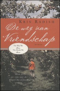 Radish, Kris - De weg van vriendschap