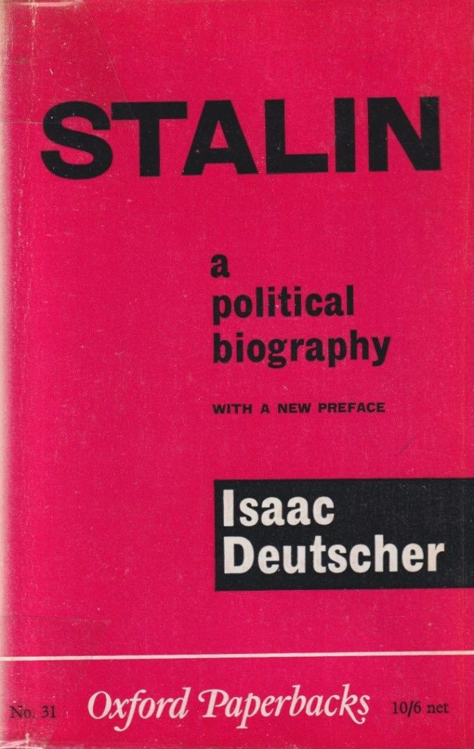 Deutscher, Isaac - Stalin, a Political Biography