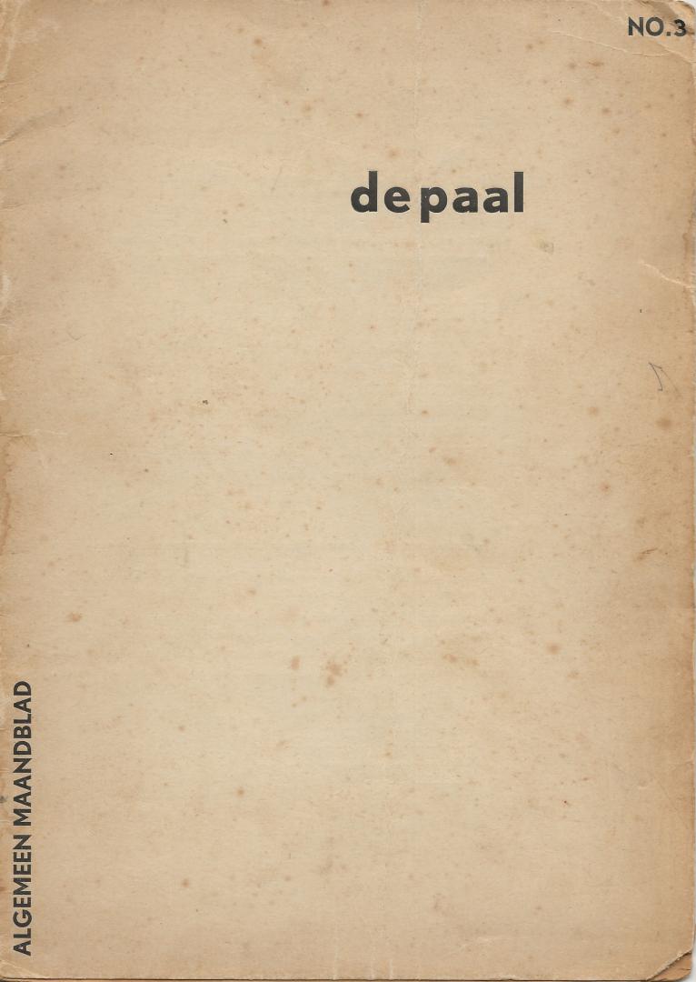 Bruning, Henri, Ton Kerssemakers, Ernest Michel - De Paal, algemeen maandblad