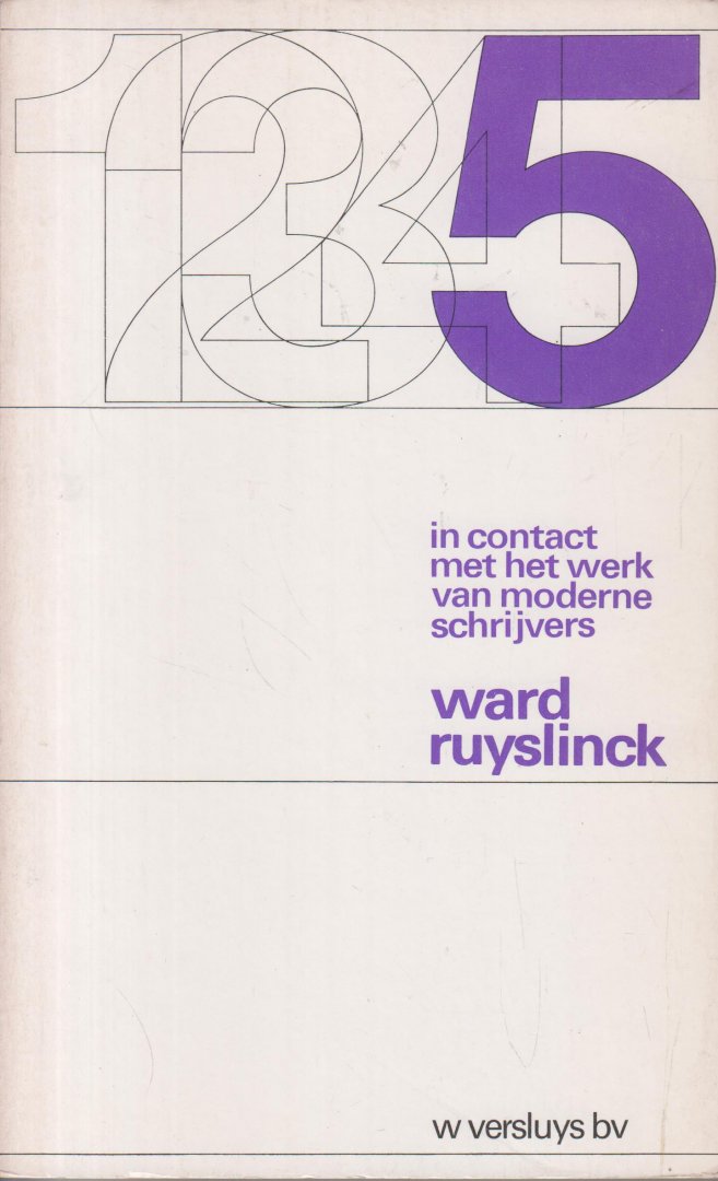 Weck en W.C.M. Groutars-Poethe, J.G.M - In contact met het werk van moderne schrijvers onder redeactie van J.G.M. Weck - Deel 5 - Ward Ruyslinck