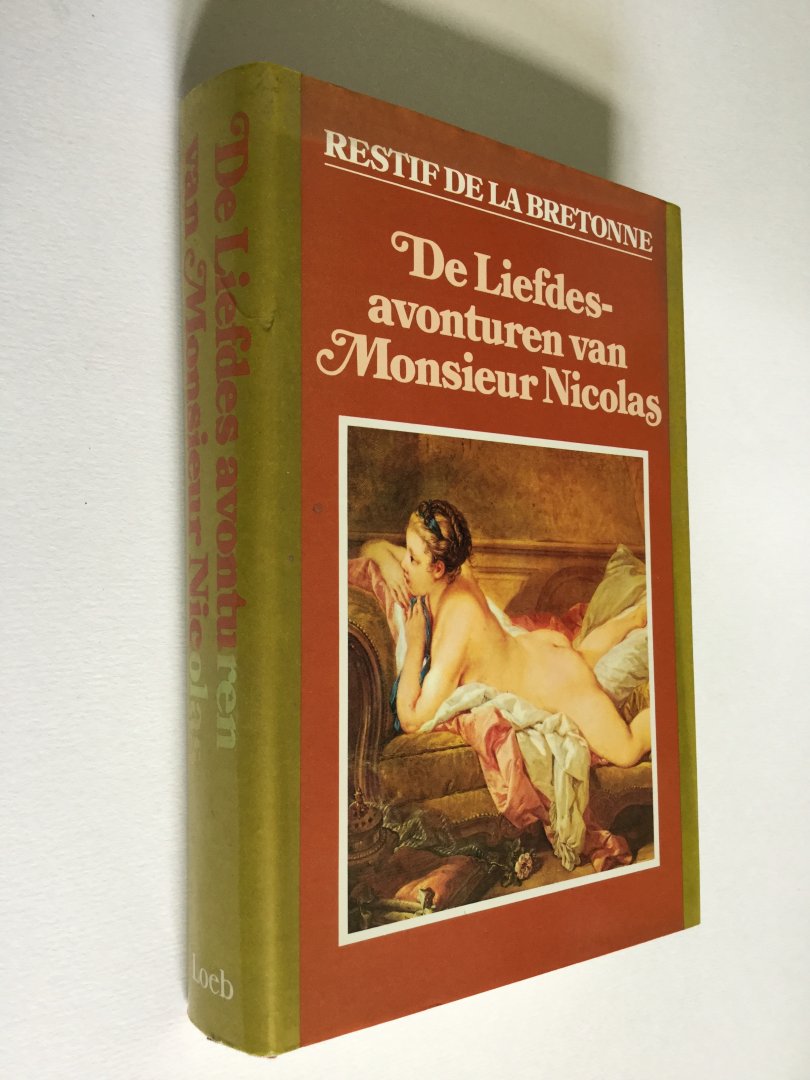 Bretonne, Restif de la (Halbo C. Kool samenst) - De liefdesavonturen van Monsieur Nicolas
