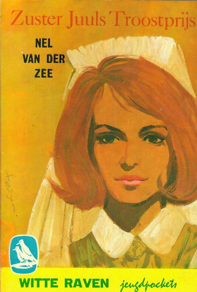 Zee, Nel van der - Zuster Juuls Troostprijs