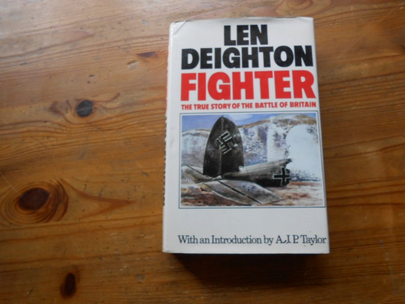 Deighton Len - Fighter the true story of the battle of Britain