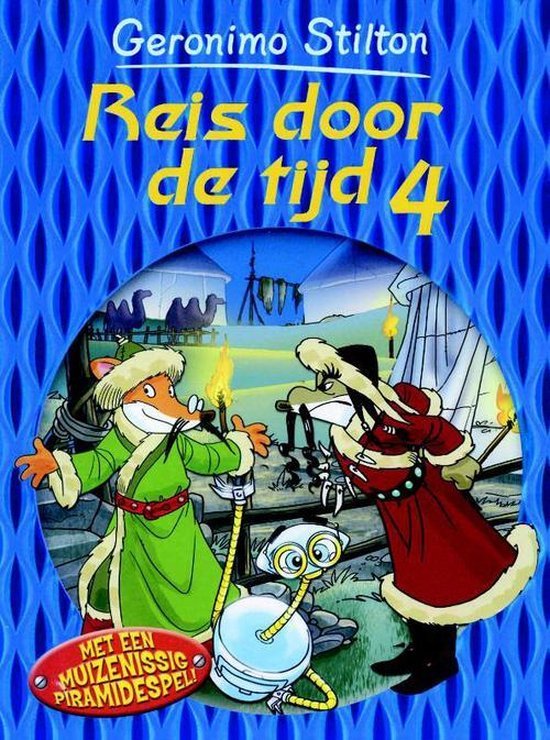 Stilton, Geronimo - Reis door de tijd 4