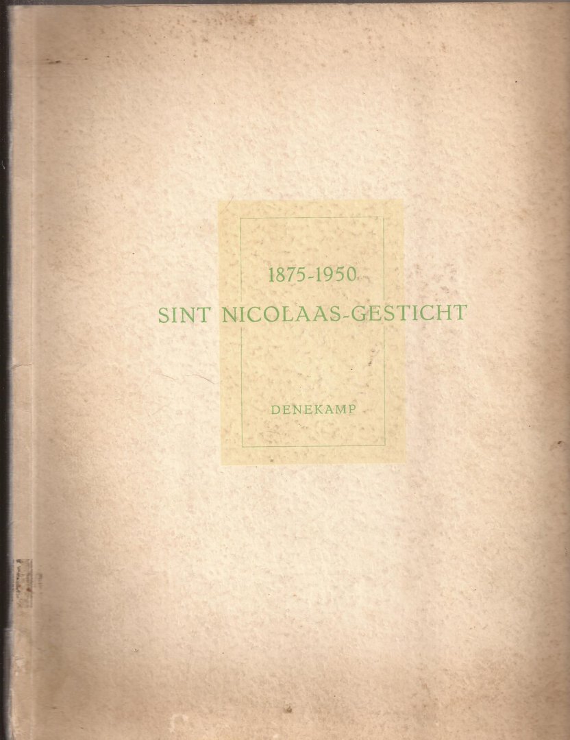  - 1875-1950 Sint Nicolaasgesticht, Denekamp.