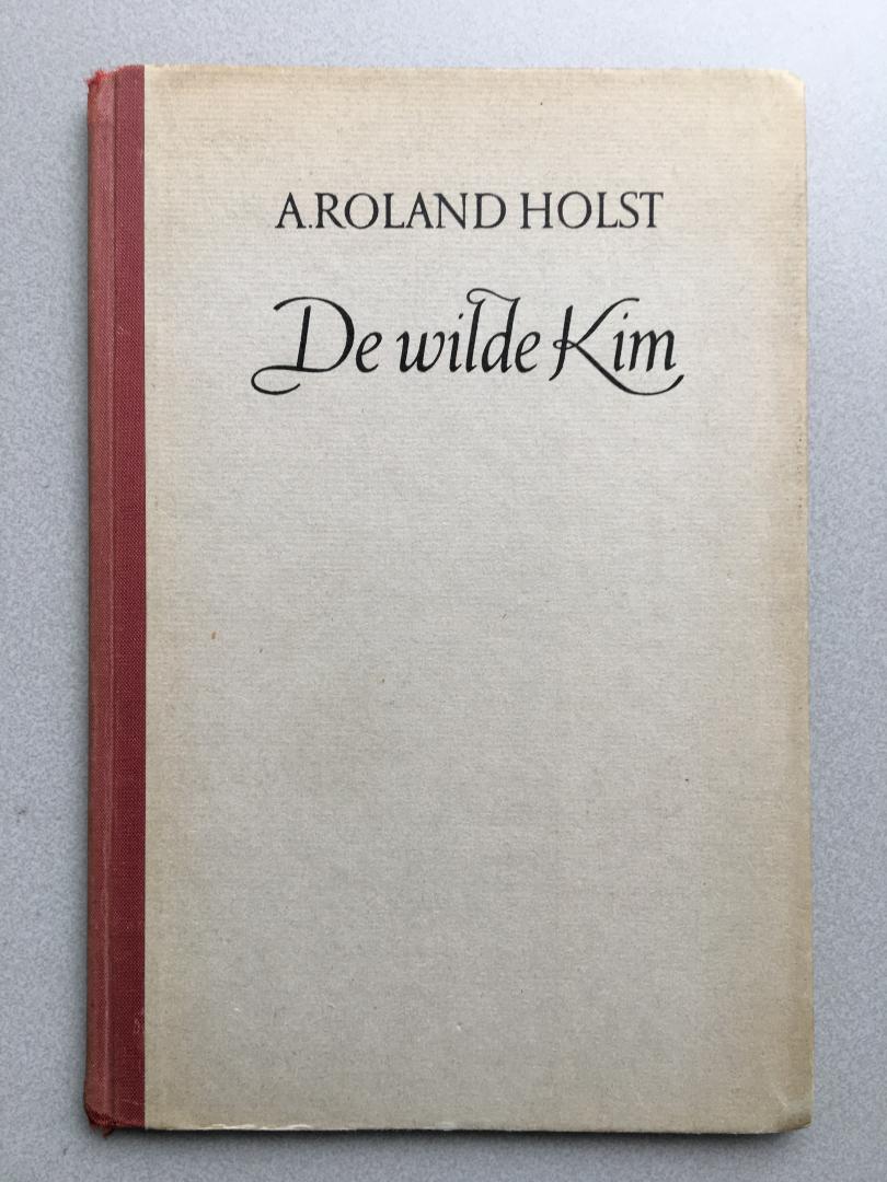 Roland Holst, A - De wilde kim [gesigneerd]