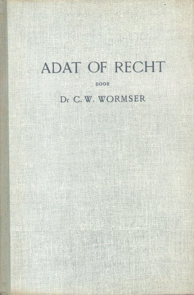 Wormser, Dr. C.W. - Adat of Recht