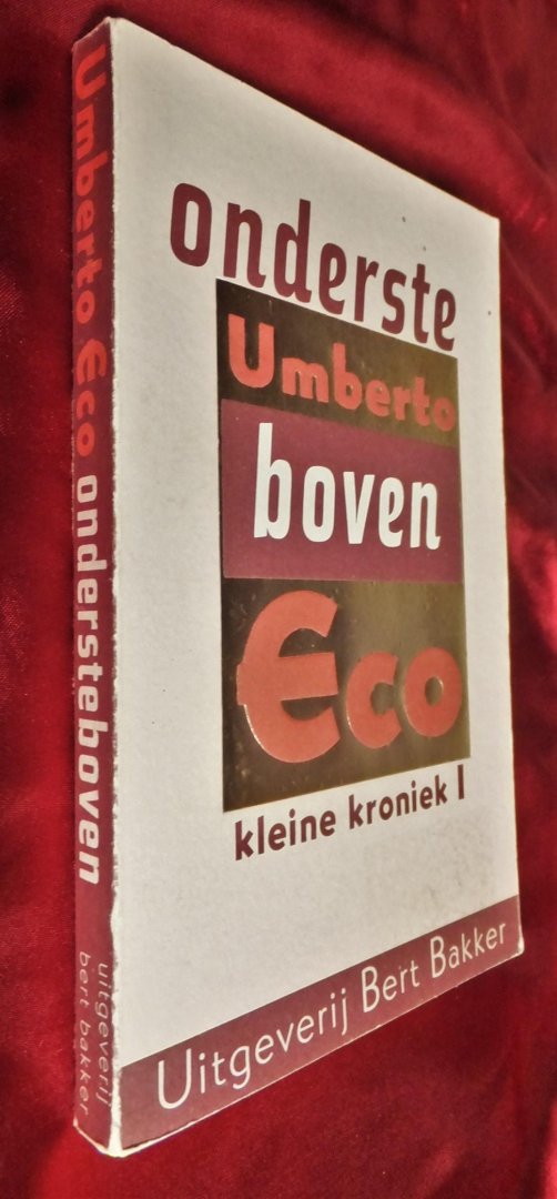 Eco, Umberto - Onderste boven Kleine kroniek