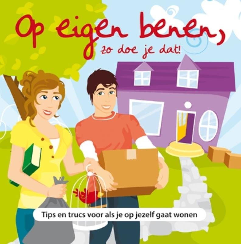 Boekwinkeltjes Nl Op Eigen Benen Zo Doe Je Dat Tips En Trucs Voor