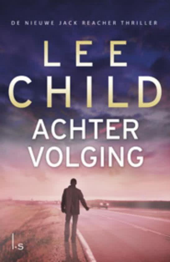 Child, Lee - Achtervolging