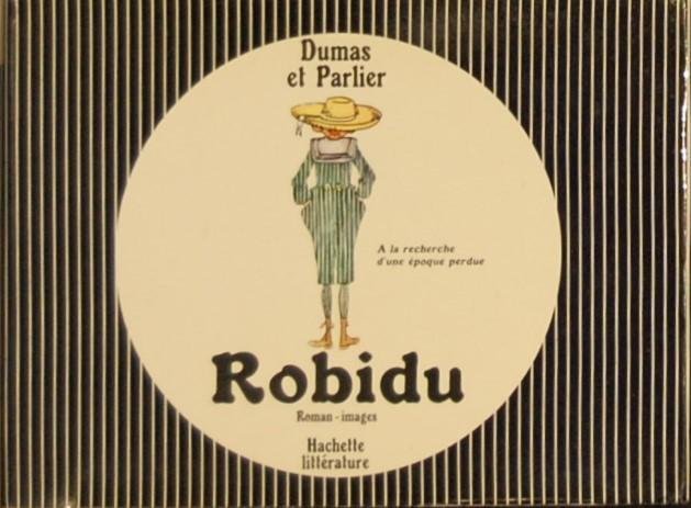 DUMAS, P./ PARLIER, I. - Robidu. Roman-images