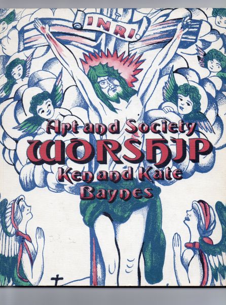 Baynes Ken and Kate - Art and Society Worship.