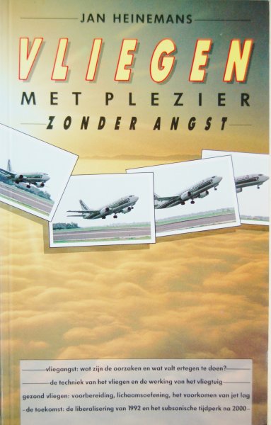 Heinemans, Jan - Vliegen met plezier zonder angst