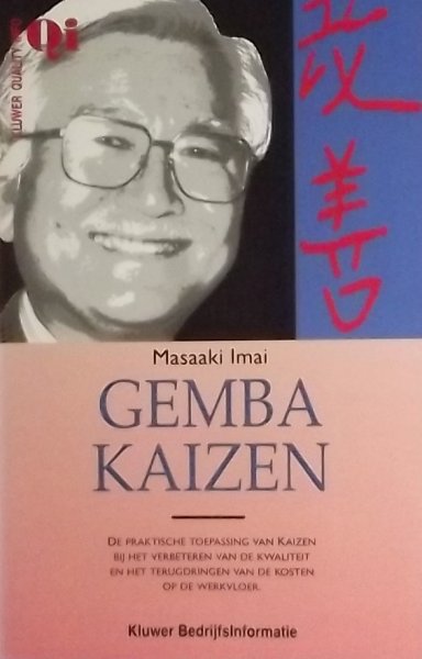 Imai, Masaaki. - Gemba kaizen / de toepassing van kaizen op de werkvloer