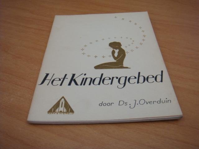 Overduin, J - Het kindergebed - Kerk en wereld 17