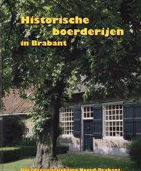 Boerderijstichting Noord-Brabant - Historische boerderijen in Brabant