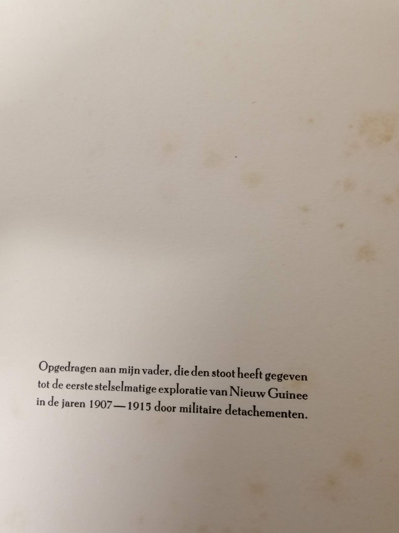 Colijn A. H. - - Naar de eeuwige sneeuw van Tropisch Nederland.