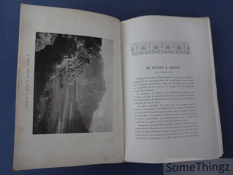 Dr. J. Jacot Guillarmod. - Six mois dans l'Himalaya, le Karakorum et l'Hindu-Kush. Voyages et explorations aux plus hautes montagnes du monde.