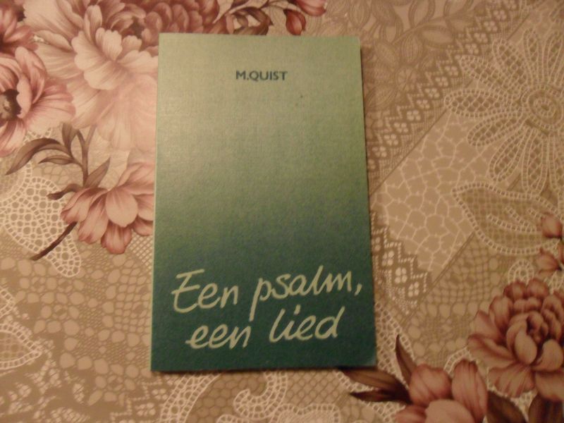 Quist M. - Een psalm een lied