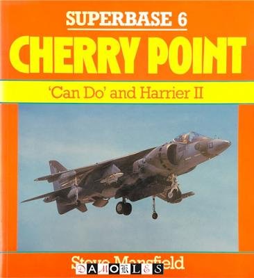 Steve Mansfield - Cherry Point. Can Do and Harrier II