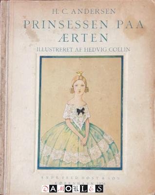 H.C. Andersen, Hedvig Collin - Prinsessen Paa Aerten