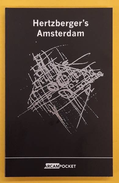 KLOOS, MAARTEN - Hertzberger's Amsterdam ArCAm pocket nr. 20
