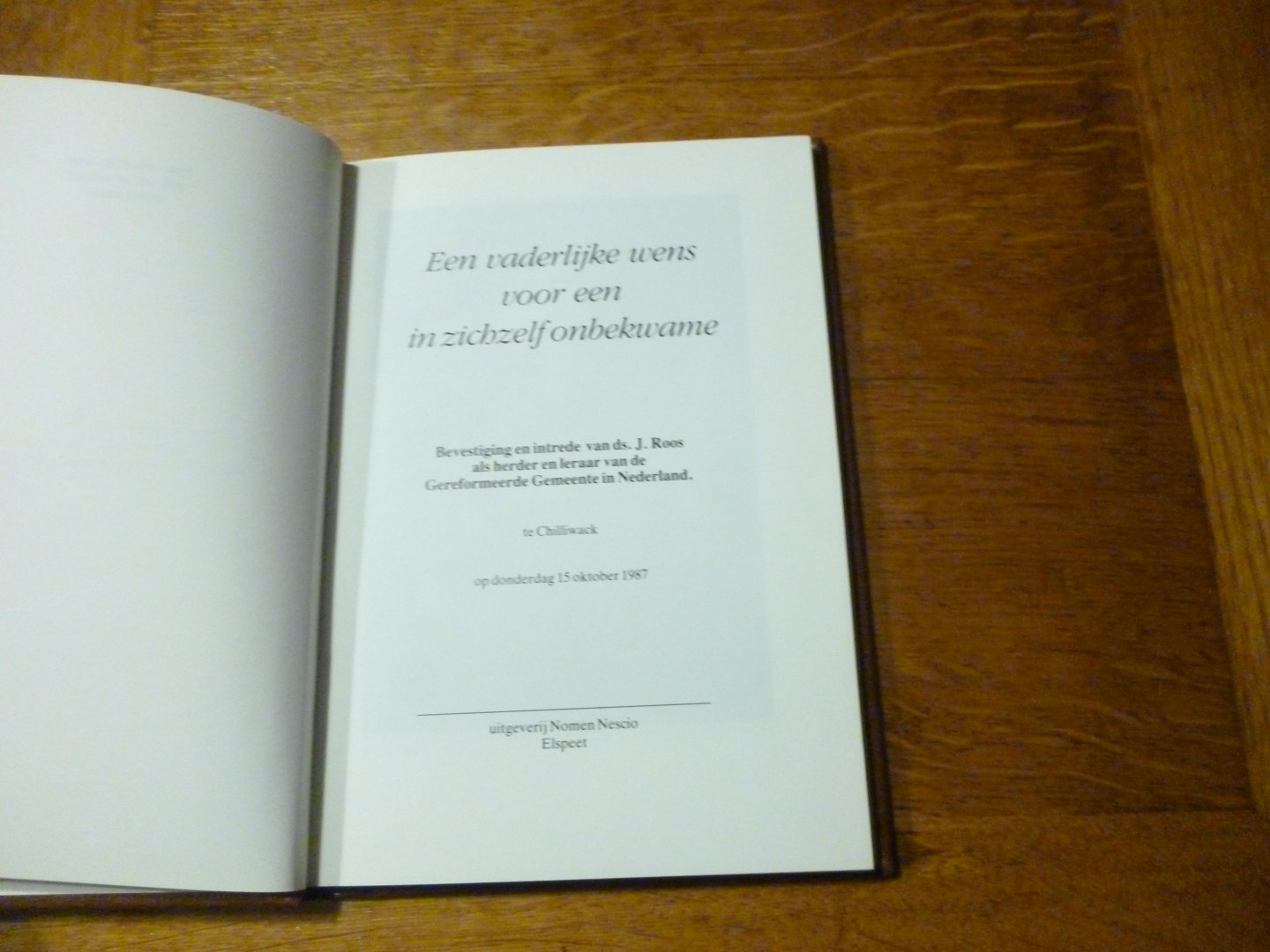 roos j. - een vaderlijke wens voor een in zichzelf onbekwame
