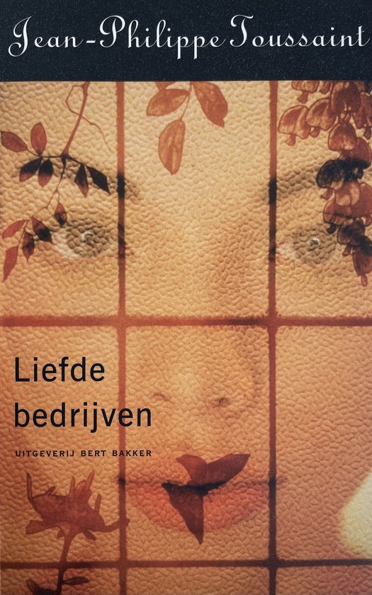 Toussaint, J.-P. - Liefde Bedrijven